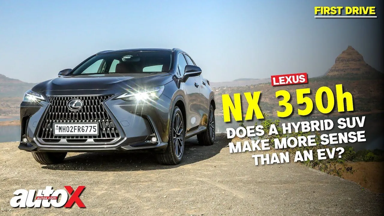 Lexus NX 350h Hybrid Review Can Lexus Hybrid SUV Outdo EV Competitors In The Indian Market
