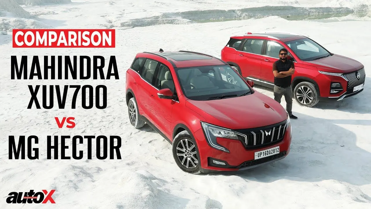 2023 MG Hector Vs Mahindra XUV700 Comparison Test Which Is The Best SUV For Modern Family AutoX