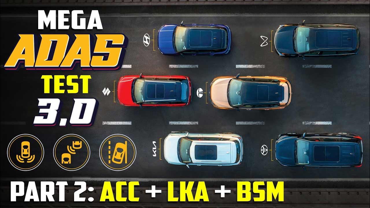 Best ADAS In India ACC LKA BSM More Tested Indias Top 6 Car Manufacturers 1773033619947